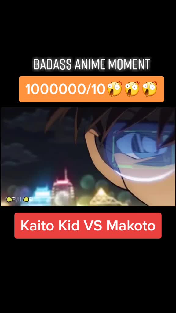 Kaito kid vs makoto