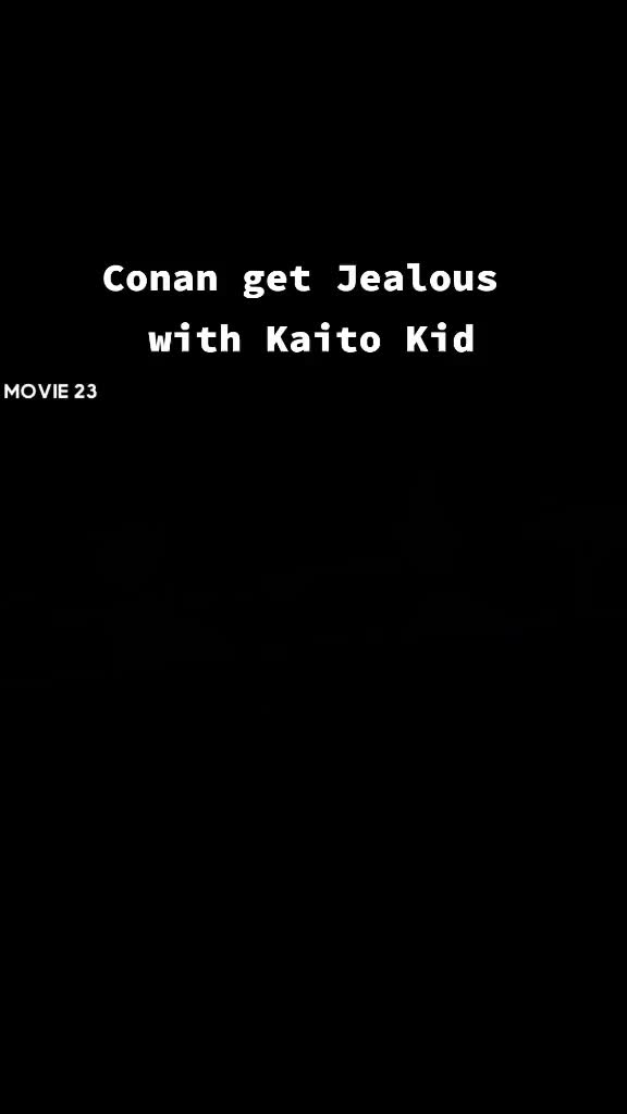 Conan cemburu