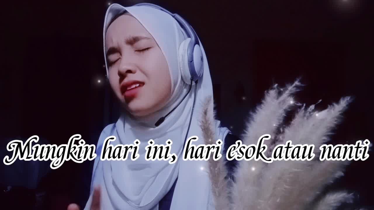 Tia Istiana_20_Jambi_Mungkin Hari Ini Hari Esok Atau Nanti