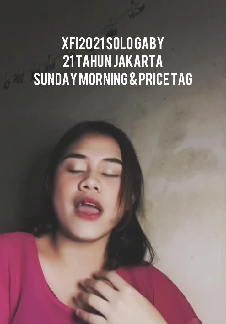 XFI2021 SOLO GABY 21THN JAKARTA SUNDAY MORNING&PRICE TAG