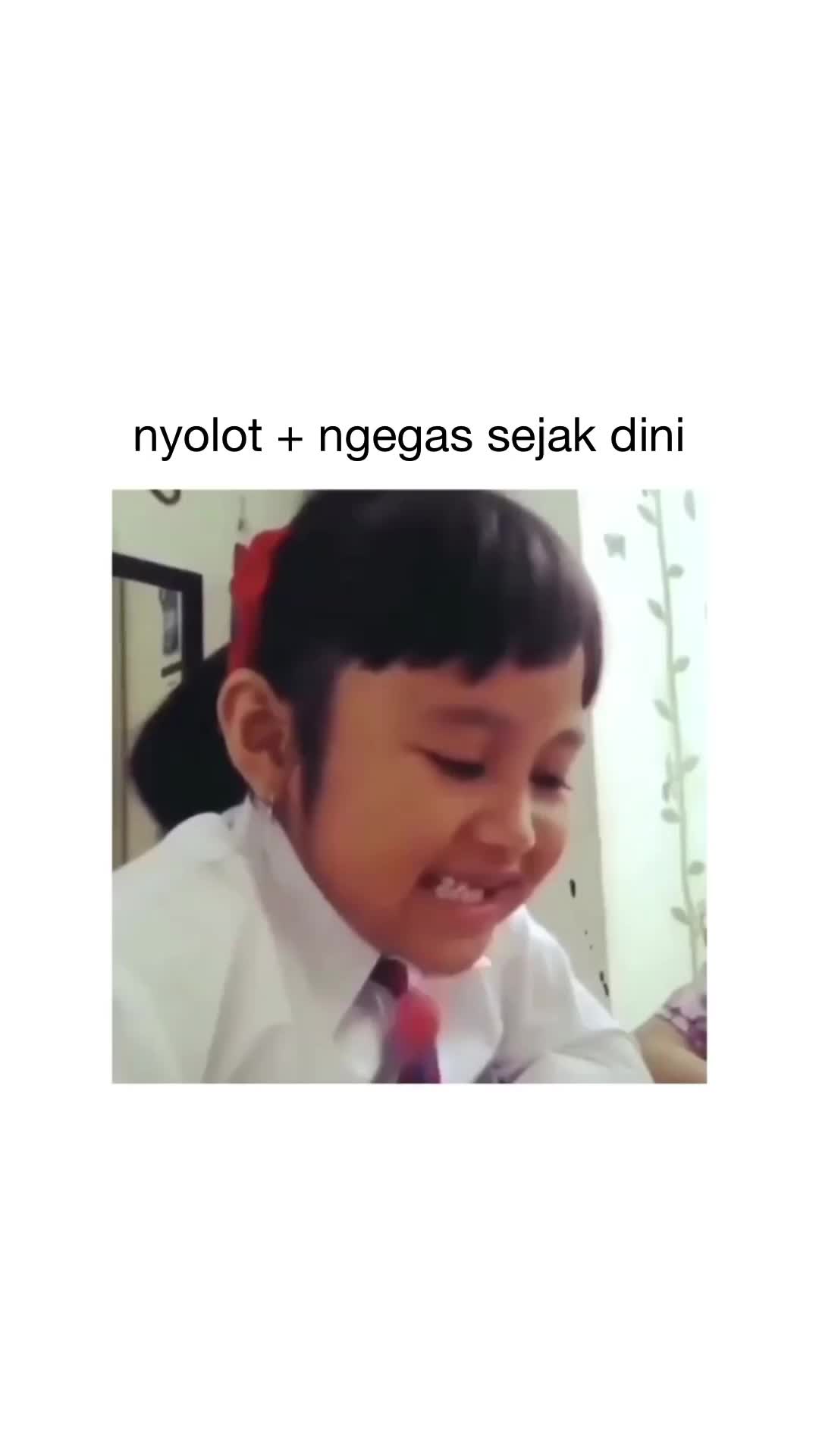 Nyolot sejak dini