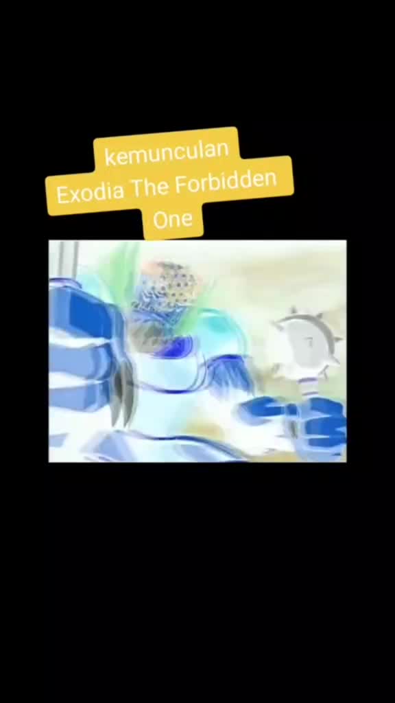 Kemunculan exodia part 1