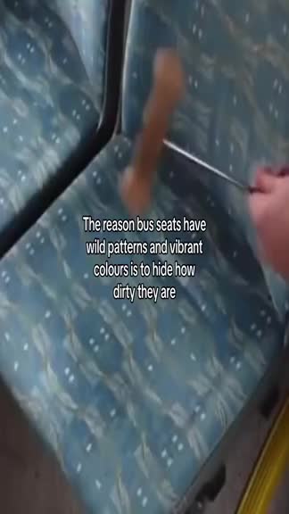 Bus seats are made of a special fabric with unusual patterns