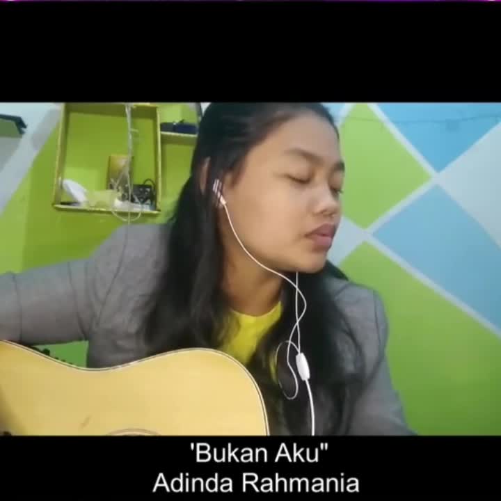 ORIGINAL SONG (BUKAN AKU & SELAMAT TINGGAL) ADINDA RAHMANIA