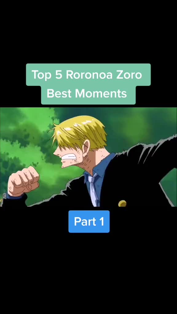 Top 5 Roronoa Zoro best moments 