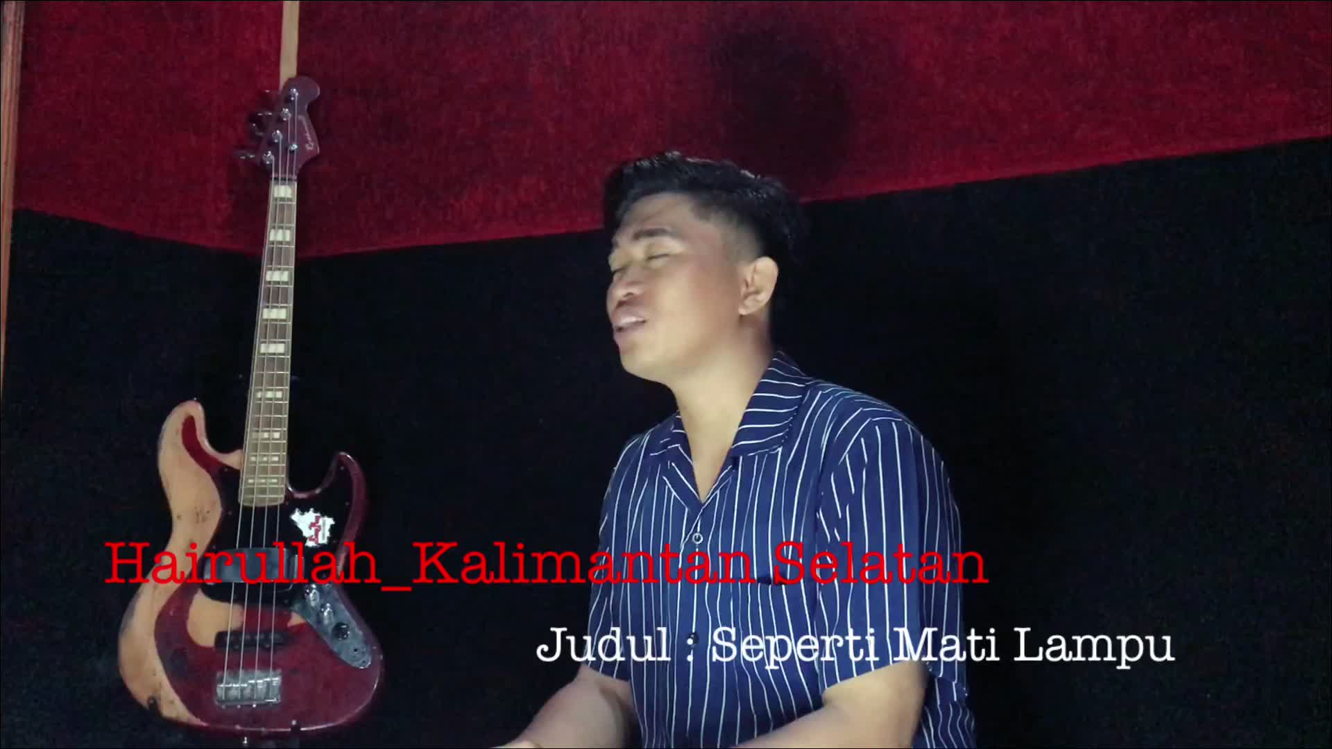 KDI 2021 HAIRULLAH KALIMANTAN SELATAN 24 Tahun SEPERTI MATI LAMPU #OnlineAuditionKDI2021