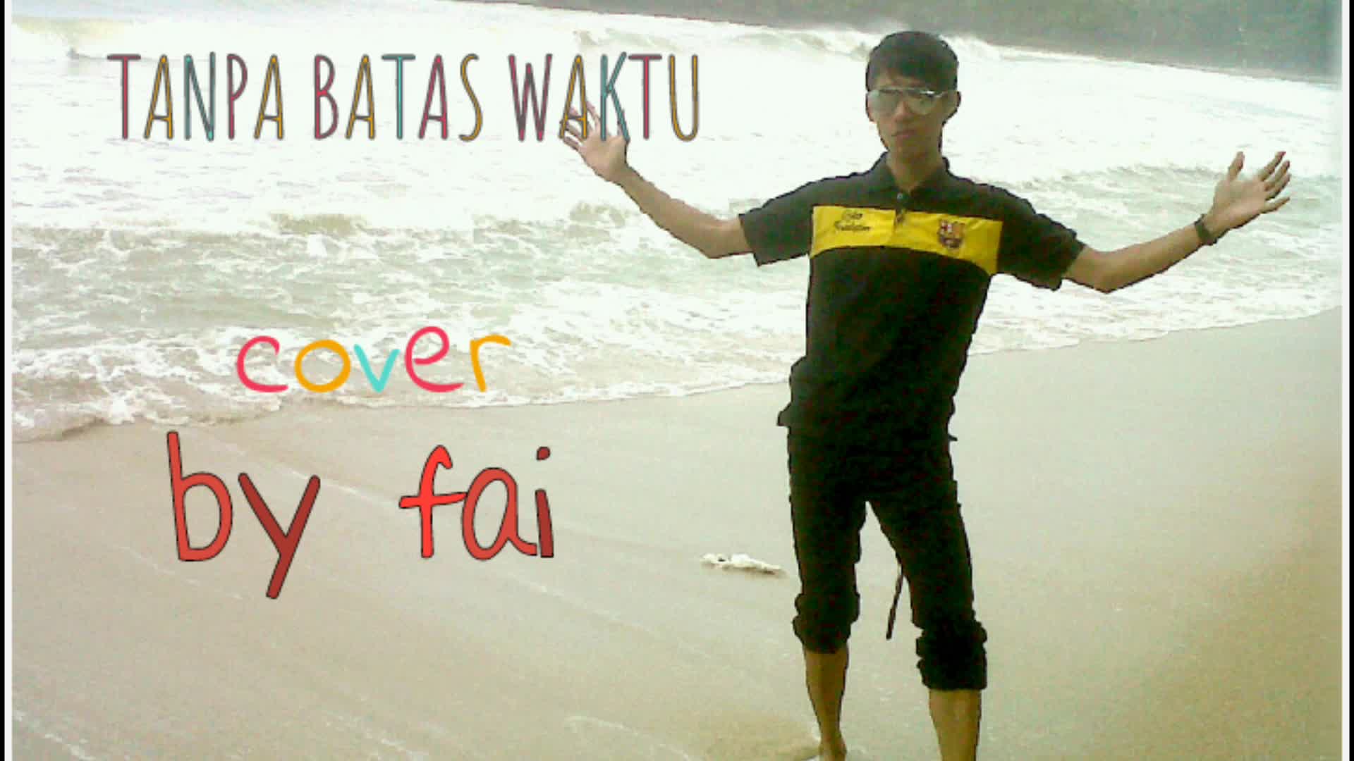 #tanpabataswaktucover   ...new version with puisi