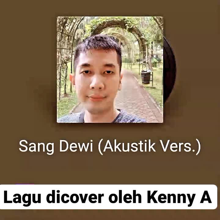 Andi Rianto & Lyodra - Sang Dewi (dicover oleh Kenny) 