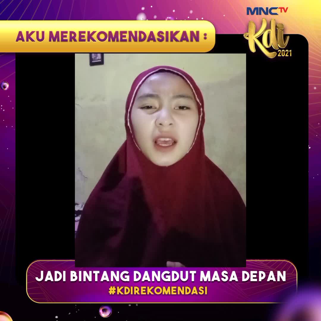 KDI 2021 Nurhayati Bandung 18th Aku dilahirkan untuk siapa  #ONLINEAUDITION